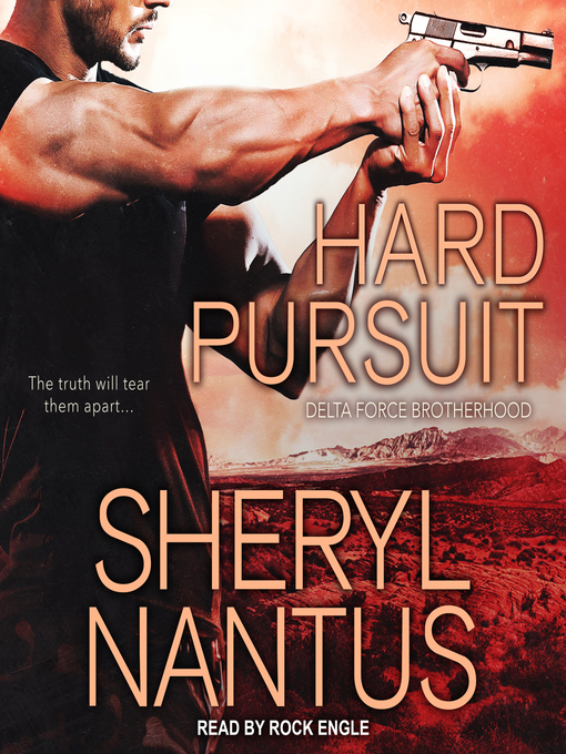 Title details for Hard Pursuit by Sheryl Nantus - Available